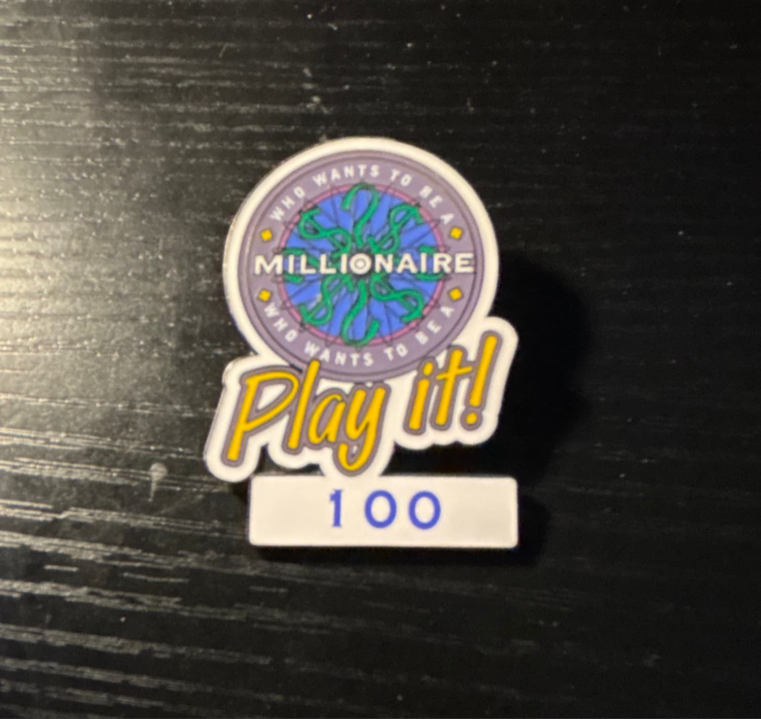 Who Wants to Be a Millionaire: Play it! 100 Points Pin