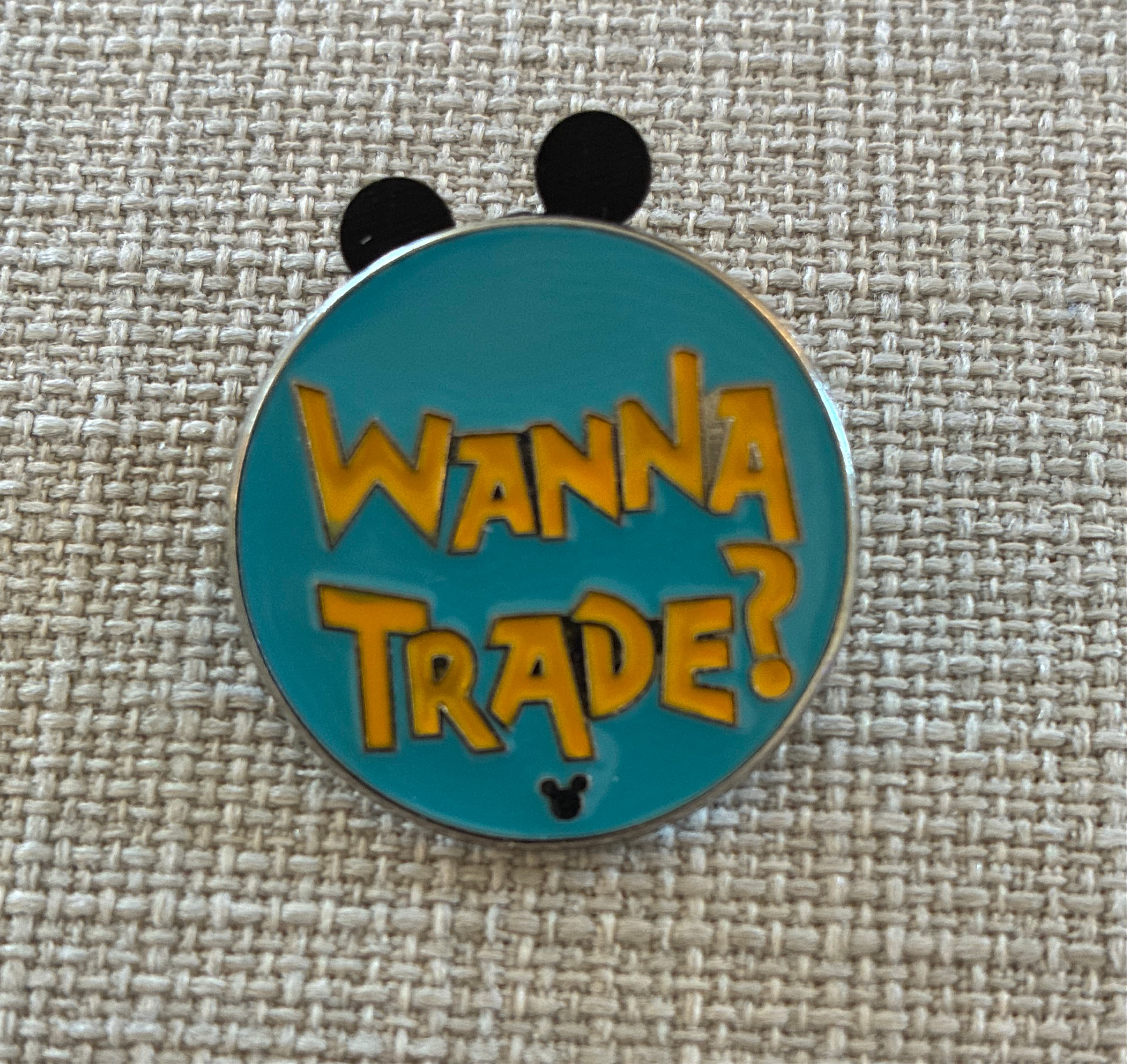 Wanna Trade? - Hidden Mickey Pin Trading Phrases